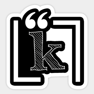 Letter K: Monogram Initial letter k Sticker